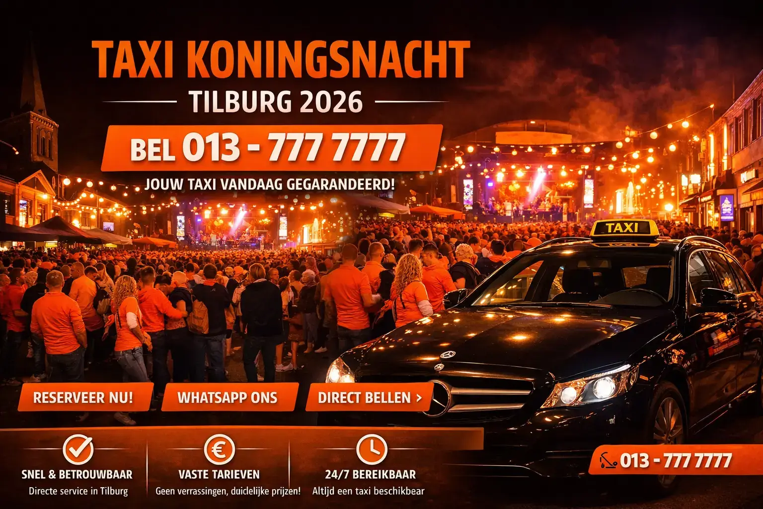 Taxi Koningsnacht Tilburg 2026 – Bel 013 777 7777